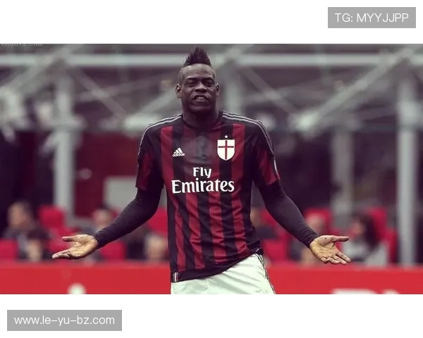 巴洛特利：从天才少年到争议人物，职业生涯的起伏与传奇